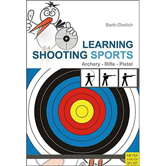 Learning Shooting Sports: Rifle, Pistol, Archery, Pre-Owned  Paperback  1841262943 9781841262949 Kathrin Barth, Beate Breilich