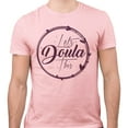 thumbnail image 2 of Let's Doula This Shirt Unisex Medium Pink, 2 of 5