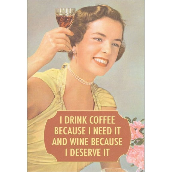 Nobleworks Drink Coffee Funny / Humorous Birthday Card