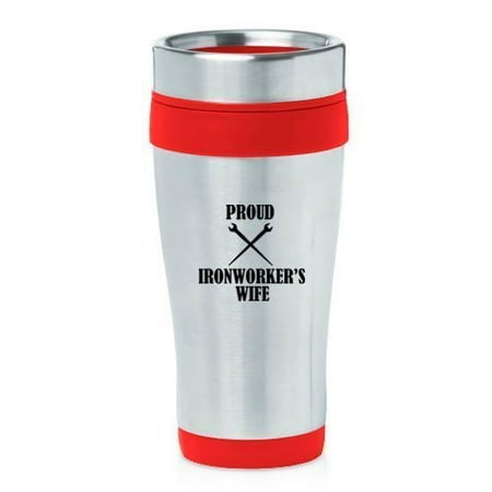 

16oz Insulated Stainless Steel Travel Mug Proud Ironworker s Wife (Red) MIP