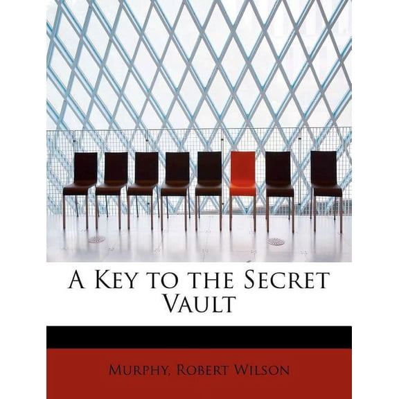 A Key to the Secret Vault (Paperback)