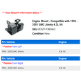thumbnail image 2 of Engine Mount - Compatible with 1996 - 2001 GMC Jimmy 4.3L V6 1997 1998 1999 2000, 2 of 2