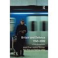 thumbnail image 1 of Pre-Owned Britain and Defence 1945-2000: A Policy Re-Evaluation (Hardcover), 1 of 1
