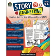 Teacher Created Resources Story Engineering: Problem-Solving Short Stories Using STEM Grade 5-6