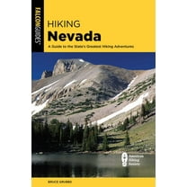 State Hiking Guides Hiking Nevada: A Guide to the State's Greatest Hiking Adventures, (Paperback)