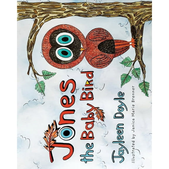 Jones The Baby Bird, (Paperback)