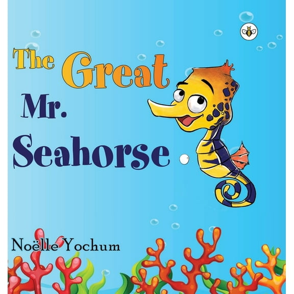 The Great Mr Seahorse (Hardback), (Hardcover)