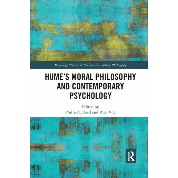 Routledge Studies in Eighteenth-Century Hume's Moral Philosophy and Contemporary Psychology, (Paperback)