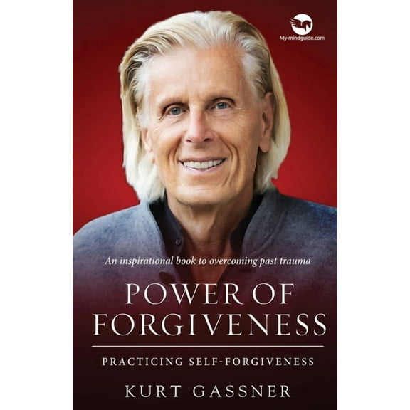 Power of Forgiveness: Practicing Self-Forgiveness, (Paperback)