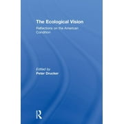 The Ecological Vision, (Hardcover)
