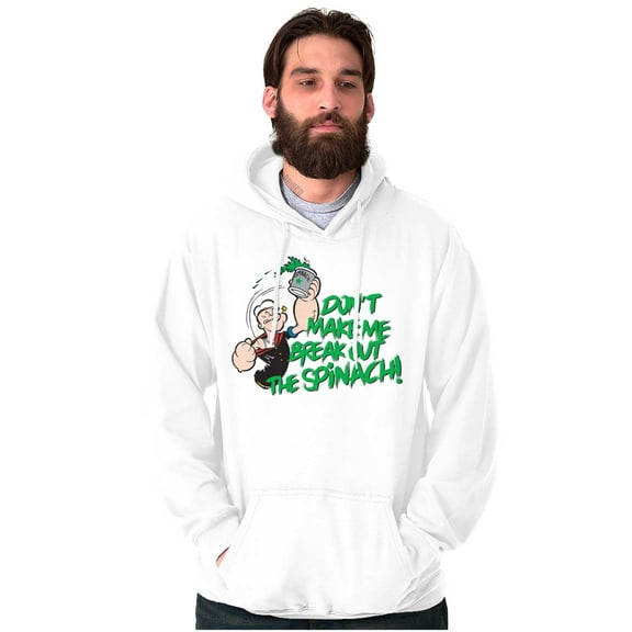 Don't Make Me Break Out The Spinach Hoodie Sweatshirt Women Men Brisco Brands M