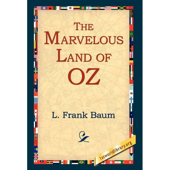 The Marvelous Land of Oz (Hardcover)