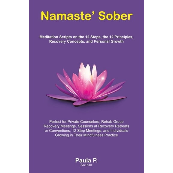 Namaste' Sober, (Paperback)
