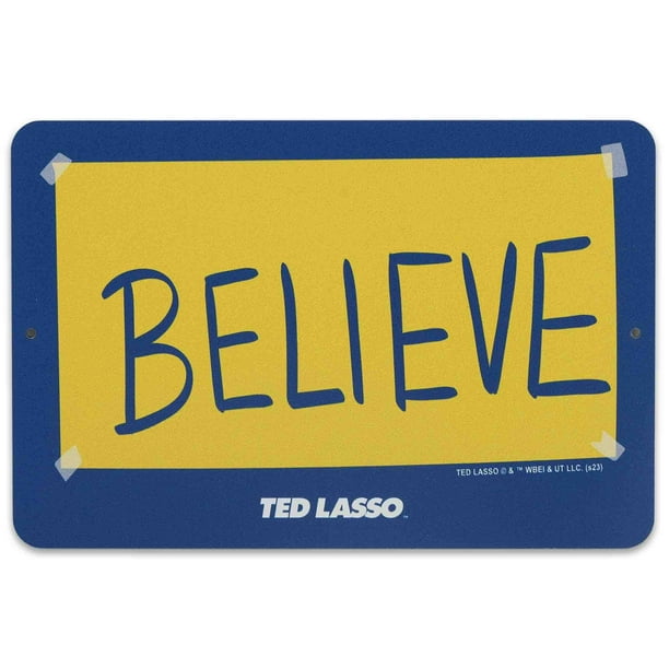 Letrero metálico Open Road Brands Ted Lasso Believe Small
