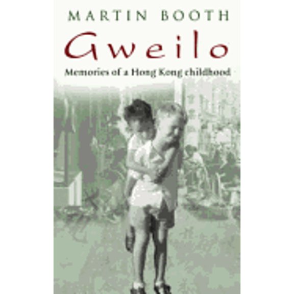 Pre-Owned Gweilo: Memories of a Hong Kong Childhood (Hardcover) 0385607768 9780385607766