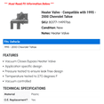 thumbnail image 2 of Heater Valve - Compatible with 1995 - 2000 Chevy Tahoe 1996 1997 1998 1999, 2 of 2