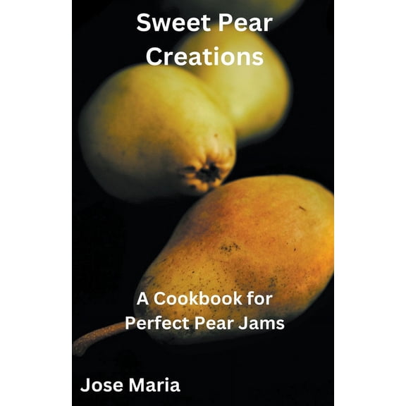 Sweet Pear Creations, (Paperback)