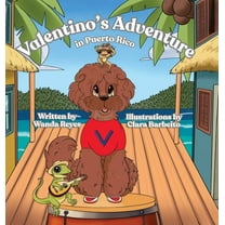 Valentino's Adventure in Puerto Rico, (Hardcover)