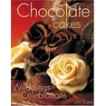 thumbnail image 1 of Pre-Owned Chocolate Cakes for Weddings and Celebrations (Hardcover) 1853918792 9781853918797, 1 of 1