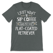 Funny Flat Coated Retriever Dog and Coffee Shirt - Sip and P