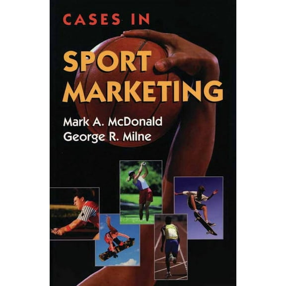 Cases in Sport Marketing: ., (Paperback)