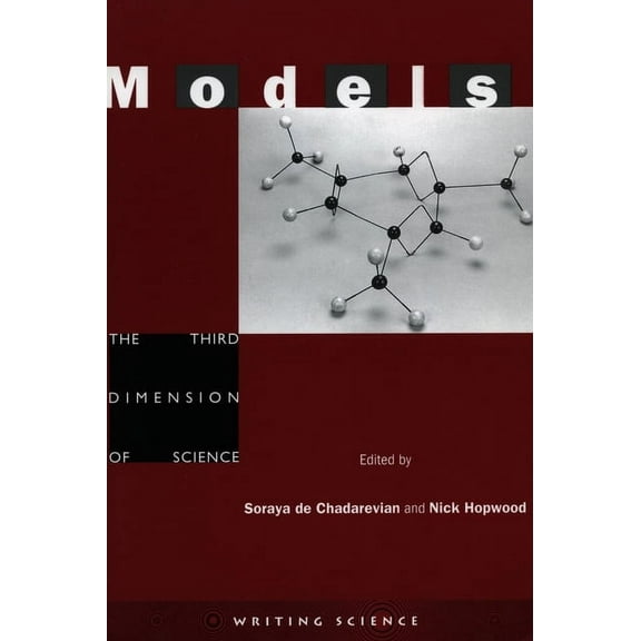 Writing Science: Models : The Third Dimension of Science (Paperback)
