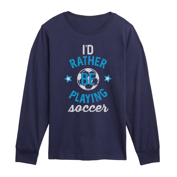 Instant Message - I'd Rather Be Playing Soccer Boy Long Sleeve Graphic T-Shirt