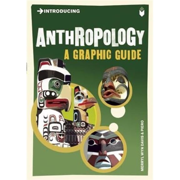 Pre-Owned Graphic Guides: Introducing Anthropology : A Graphic Guide (Paperback)