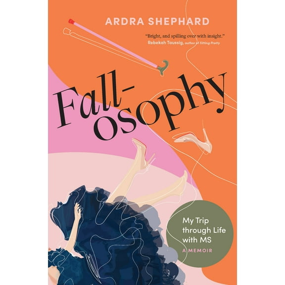 Fallosophy: My Trip Through Life with MS, (Paperback)