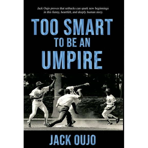 Too Smart to be an Umpire!, (Hardcover)
