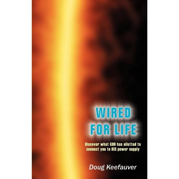 Wired for Life, (Paperback)