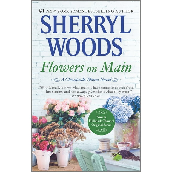 Chesapeake Shores Novel Flowers on Main, Book 2, (Paperback)