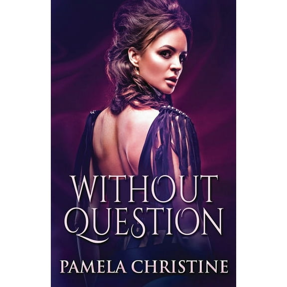 Without Question, (Paperback)