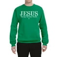 thumbnail image 2 of Wild Bobby Jesus the Way. The Truth. The Life Inspirational/Christian Unisex Crewneck Graphic Sweatshirt, Kelly, XX-Large, 2 of 5