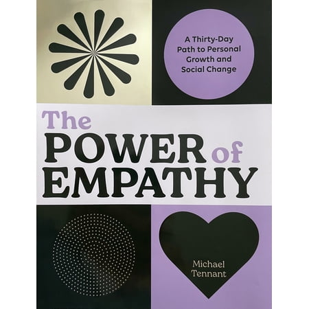 Pre-Owned The Power of Empathy: A Thirty-Day Path to Personal Growth and Social Change (Hardcover) 1797220276 9781797220277