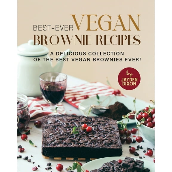 Best-Ever Vegan Brownie Recipes