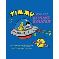 Timmy And His Flying Saucer (Paperback)