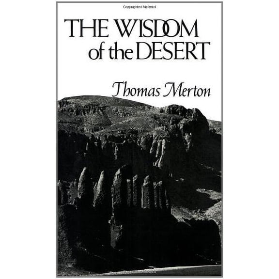 The Wisdom of the Desert