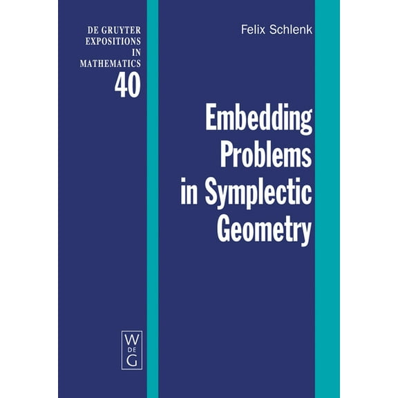 de Gruyter Expositions in Mathematics Embedding Problems in Symplectic Geometry, Book 40, (Hardcover)