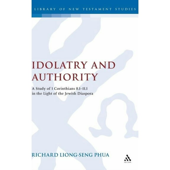 Idolatry and Authority, (Hardcover)