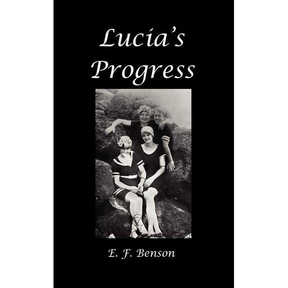 Lucia's Progress, (Hardcover)