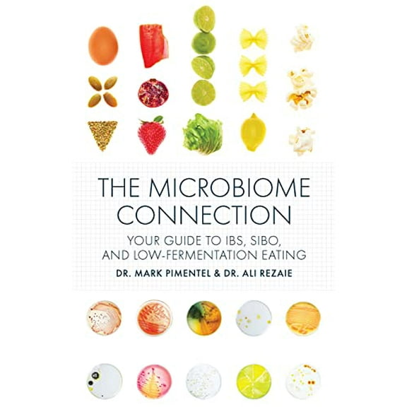 Pre-Owned The Microbiome Connection: Your Guide to IBS, SIBO, and Low-Fermentation Eating Paperback