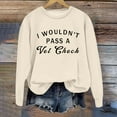 thumbnail image 3 of I Wouldn't Pass A Vet Check Sweatshirts for Women 2025 Long Sleeve Crewneck Humor Sarcastic Sweatshirt Pullover Tops, 3 of 5