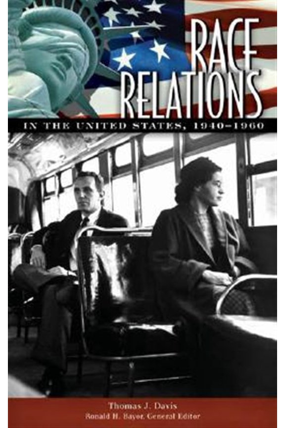Pre-Owned Race Relations in the United States, 1940-1960, (Hardcover)