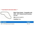 thumbnail image 2 of Water Pump Gasket - Compatible with 2010 - 2011 Honda Accord Crosstour 3.5L V6, 2 of 2