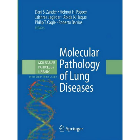 Molecular Pathology Library Molecular Pathology of Lung Diseases, Book 1, (Paperback)
