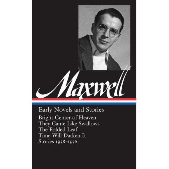 Pre-owned William Maxwell : Early Novels and Stories, Hardcover by Maxwell, William (EDT); Carduff, Christopher (EDT), ISBN 159853016X, ISBN-13 9781598530162