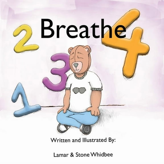 1.. 2.. 3.. 4 Breathe (Paperback)