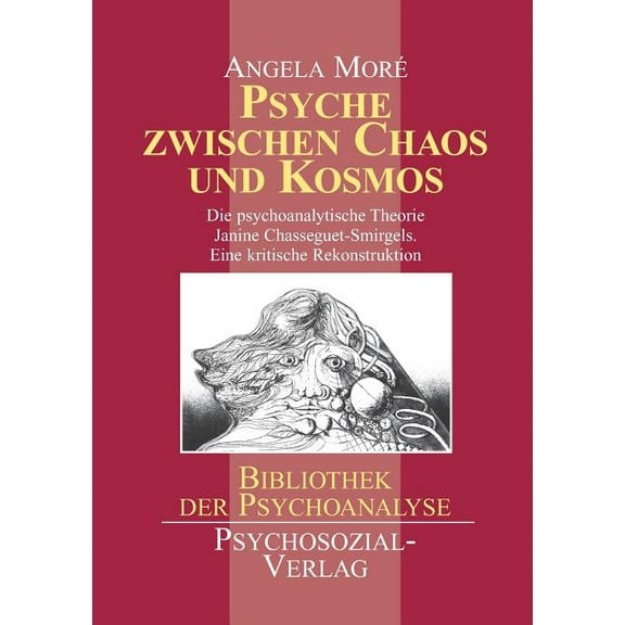 Angela More Psyche Zwischen Chaos Und Kosmos (Paperback)