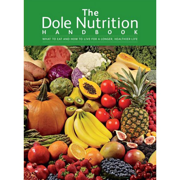 The Dole Nutrition Handbook (Hardcover)